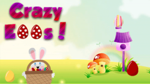 Crazy Eggs